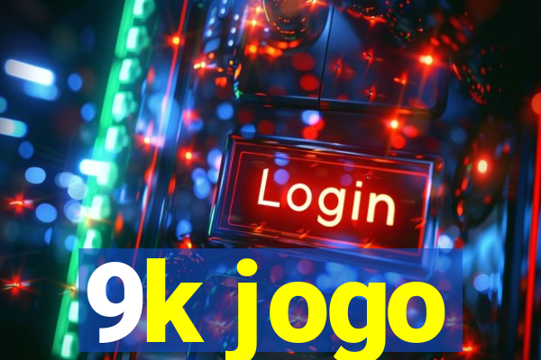 9k jogo